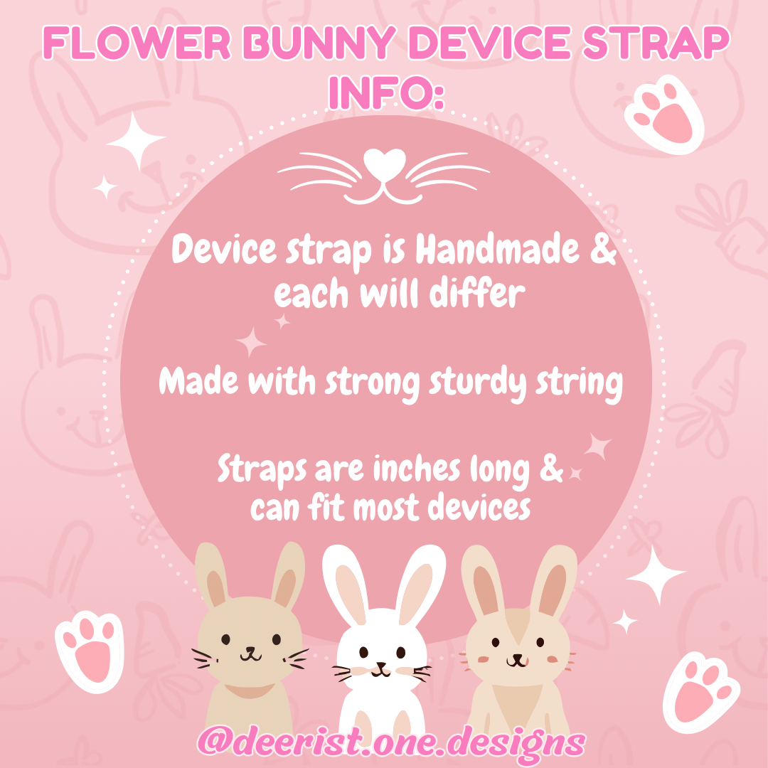 Flower Bunny Device Strap